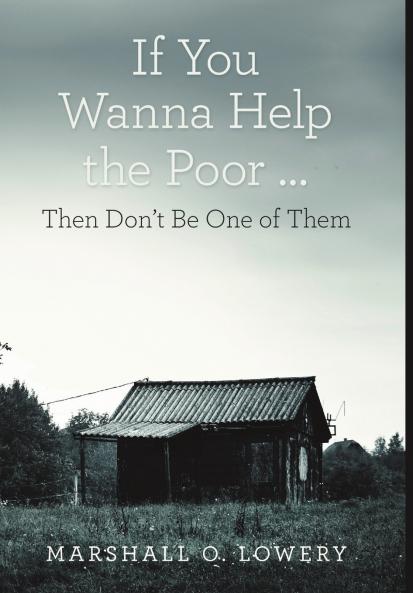 If You Wanna Help the Poor ...