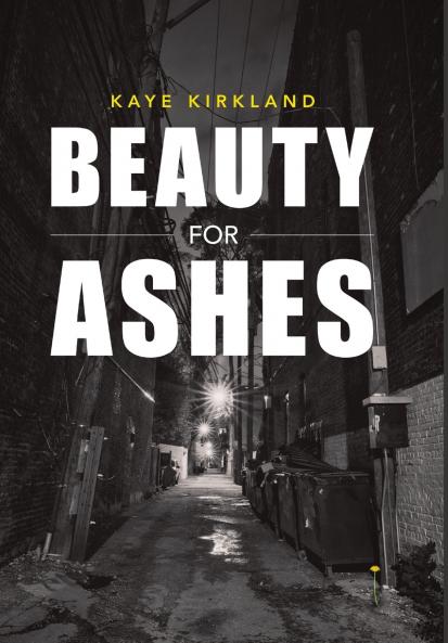 Beauty for Ashes