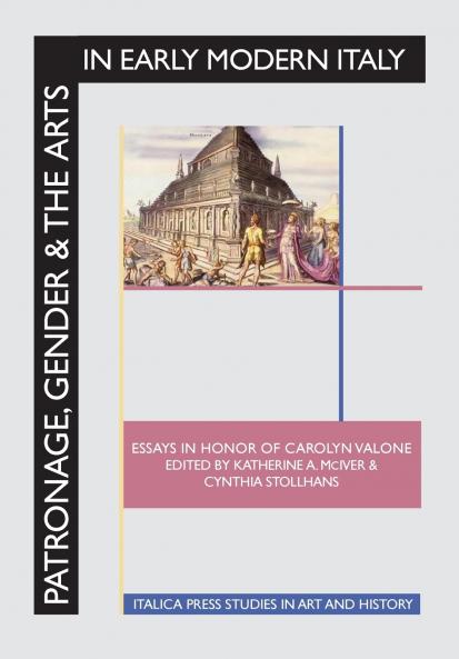 Patronage Gender and the Arts in Early Modern Italy
