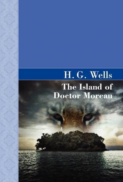 The Island of Doctor Moreau