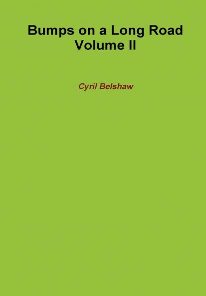 Bumps on a Long Road Volume II