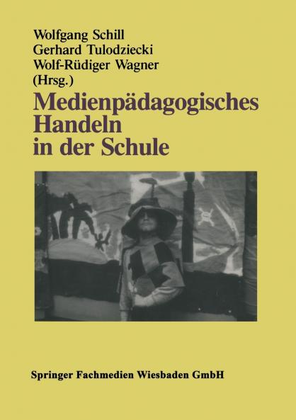 Medienp��dagogisches Handeln in der Schule