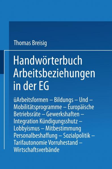 Handw��rterbuch Arbeitsbeziehungen in der EG