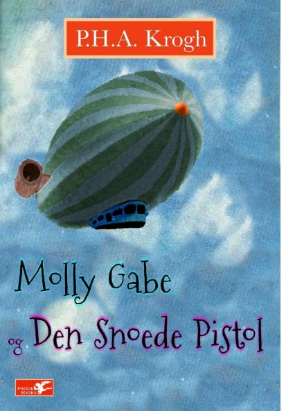 Molly Gabe og Den Snoede Pistol