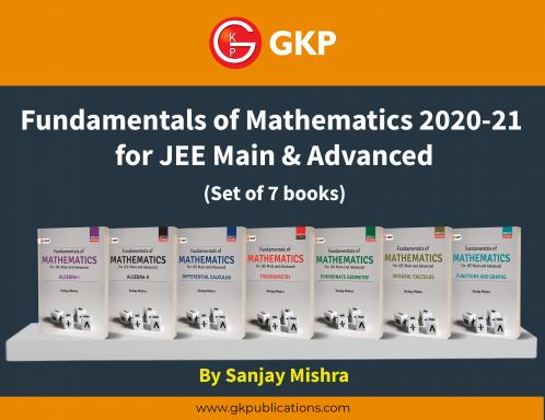 Fundamentals of Mathematics Set for JEE (Set of 7 books)