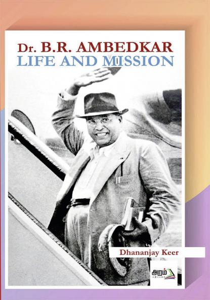 Dr. Ambedkar Life and Mission