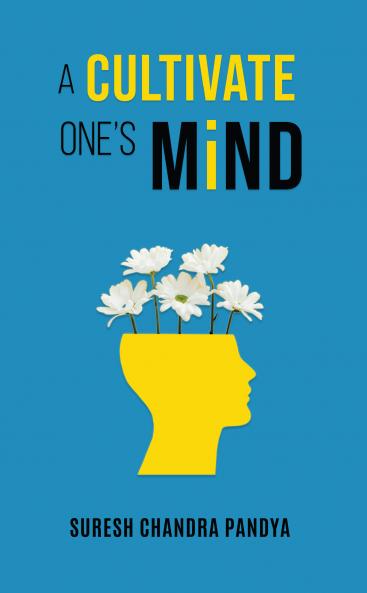 A Cultivate One’s Mind