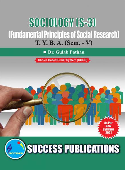 Fundamental Principle of Social Research(S-3)             (SOCIOLOGY)T.Y.B.A Sem.-V