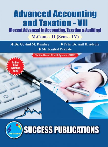 Recent Advances in Accounting Taxation and Auditing (Account-VII) (403)M.Com Sem-IV