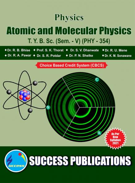 PHY-354 Atomic and Molecular PhysicsT.Y.B.Sc Sem-V