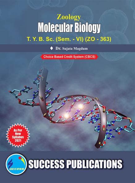 ZO-363 - Molecular BiologyT.Y.B.Sc Sem-VI