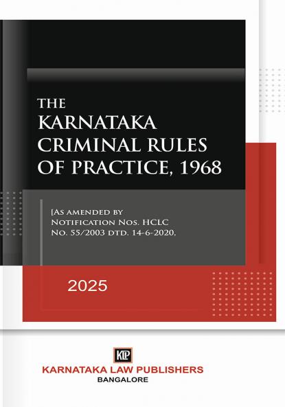 THE KARNATAKA CRIMINAL RULES OF PRACTICE 1968