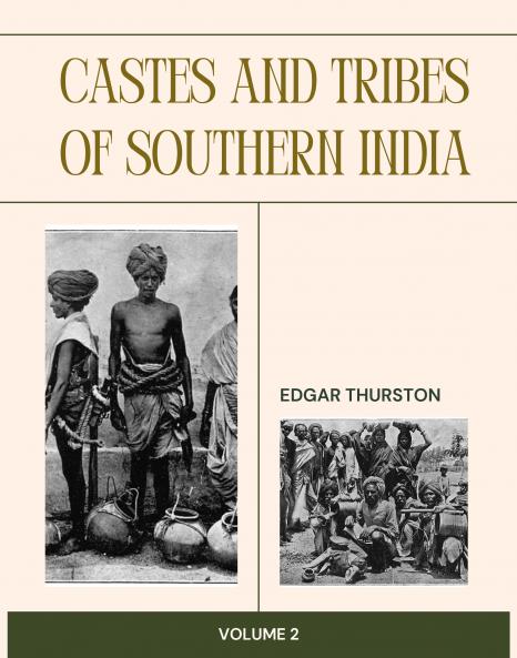 Castes and Tribes of Southern India (Vol 2)