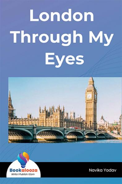 London Through My Eyes - Bookalooza