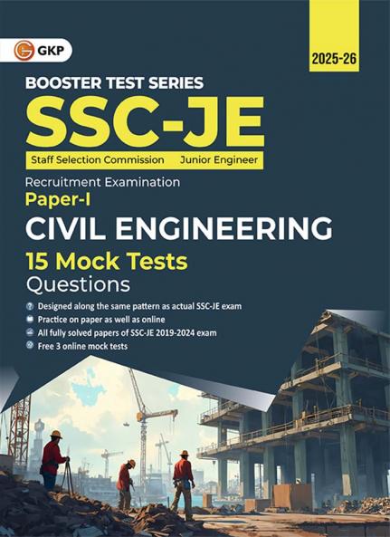 GKP SSC JE 2025: Booster Test Series - JE Paper I - Civil Engineering - 15 Mock Tests