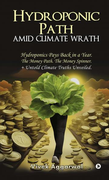 Hydroponic Path Amid Climate Wrath