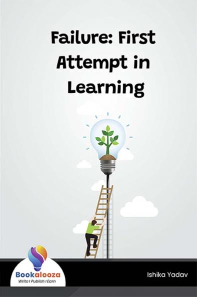 Failure: First Attempt in Learning - Bookalooza