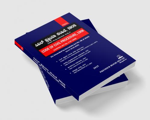 CODE OF CIVIL PROCEDURE 1908 (Kannada) (2025 Edition)