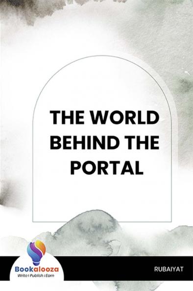 THE WORLD BEHIND THE PORTAL - Bookalooza