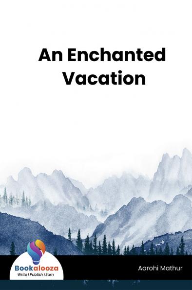 An Enchanted Vacation