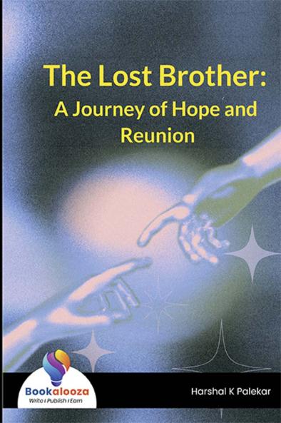 The Lost Brother: A Journey of Hope and Reunion - Bookalooza