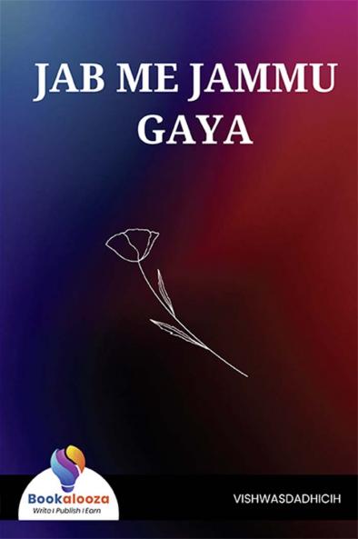 JAB ME JAMMU GAYA - Bookalooza