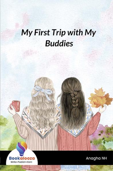 My First Trip with My Buddies - Bookalooza