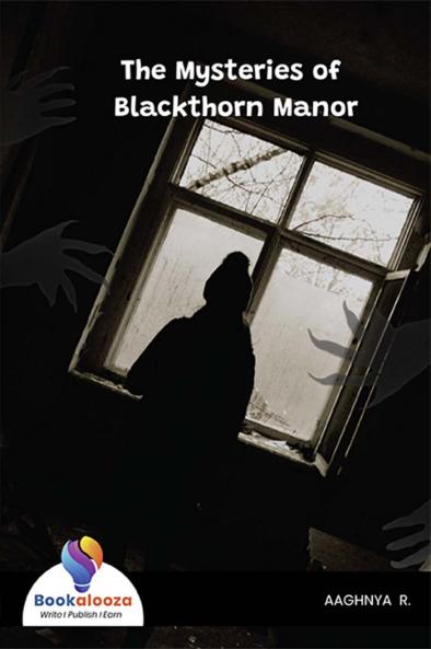 The Mysteries of Blackthorn Manor - Bookalooza