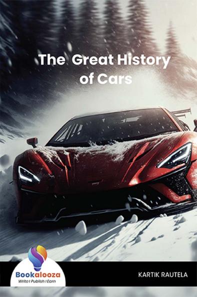 The Great History of Cars - Bookalooza