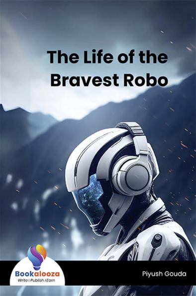 The Life of the Bravest Robo - Bookalooza
