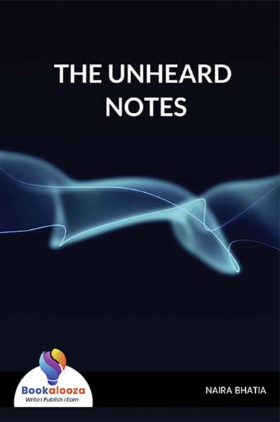 THE UNHEARD NOTES - Bookalooza