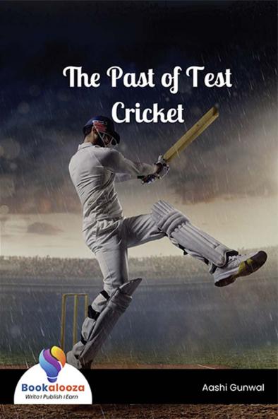 The Past of Test Cricket - Bookalooza