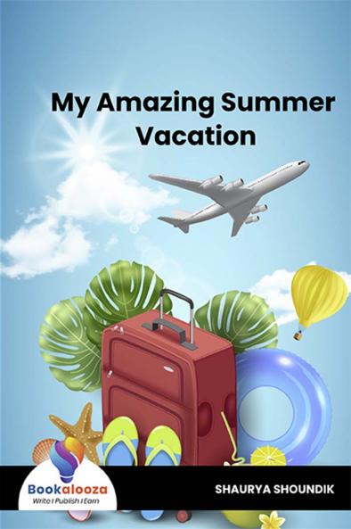 My Amazing Summer Vacation - Bookalooza