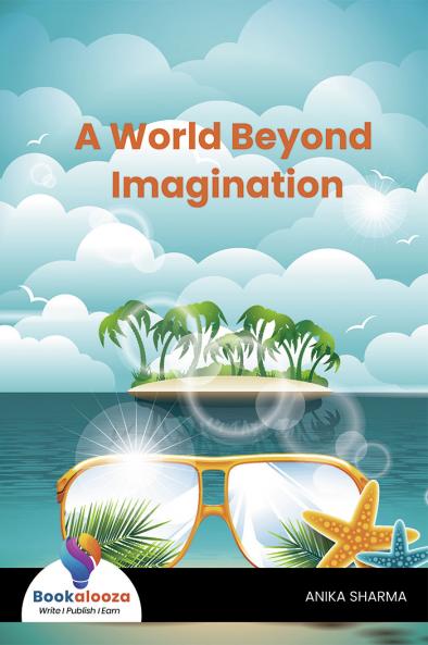 A World Beyond Imagination