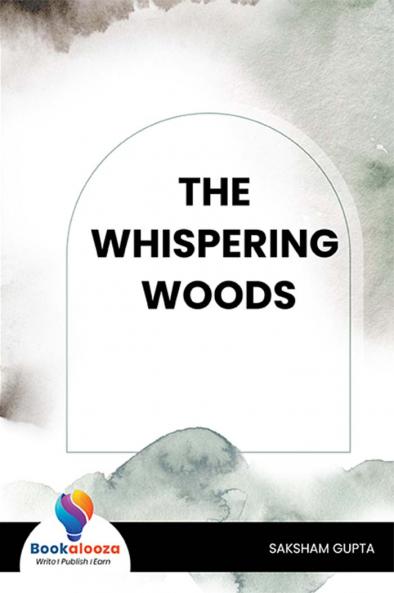 THE WHISPERING WOODS-Bookalooza