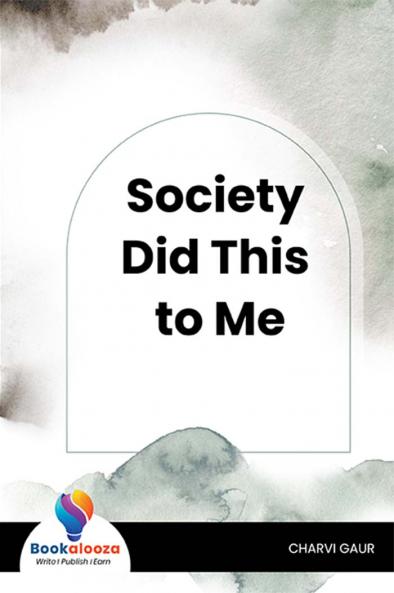Society Did This to Me-Bookalooza