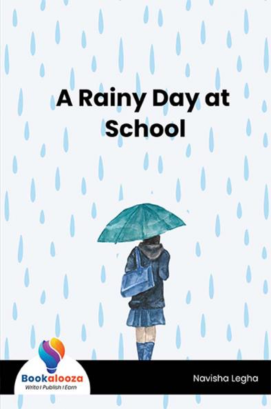A Rainy Day at School-Bookalooza