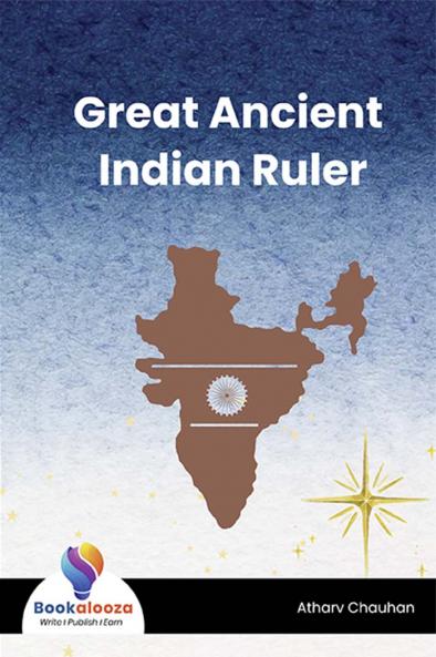 Great Ancient Indian Ruler - Bookalooza