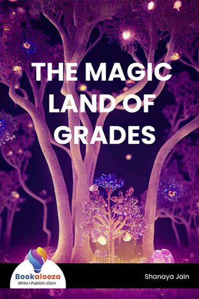 THE MAGIC LAND OF GRADES - Bookalooza