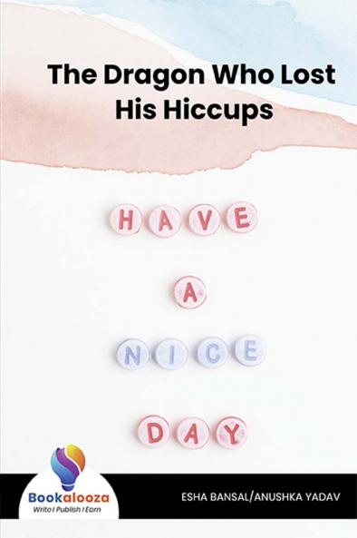 The Dragon Who Lost His Hiccups - Bookalooza