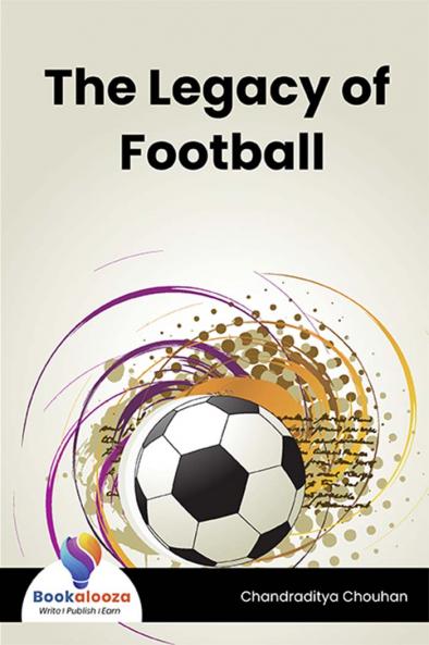 The Legacy of Football - Bookalooza