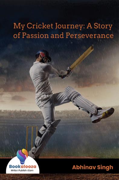 My Cricket Journey: A Story of Passion and Perseverance