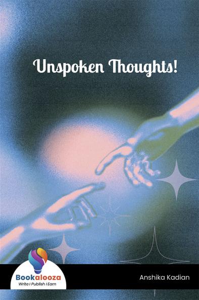 Unspoken Thoughts!