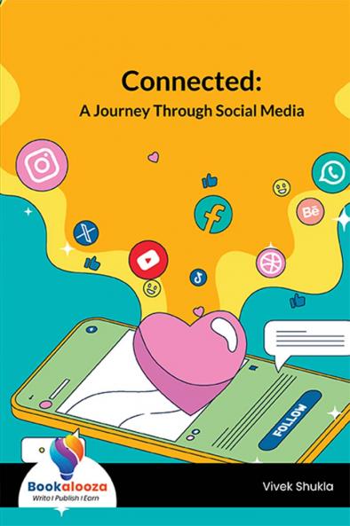 Connected: A Journey Through Social Media-Bookalooza