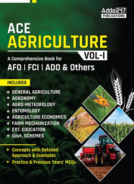 ACE Agriculture Vol 1 | A Comprehensive Book For AFO | FCI | ADO & Others( English Printed Edition) By Adda247