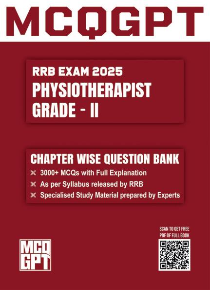 RRB Physiotherapist Grade II Exam 2025 | 3000+ MCQ with Full Explanation