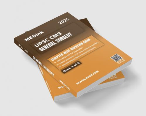 UPSC CMS General Surgery (Book 4 of 6) | Chapterwise Question Bank | 2000+ MCQ with Full Explanation