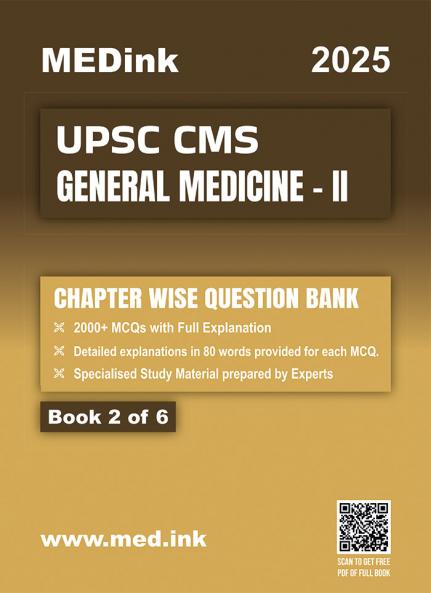 UPSC Combined Medical Service General Medicine - II (Book 2 of 6) | 2000+MCQ with Full Explanation | Chapterwise Question Bank