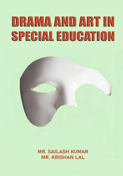 DRAMA AND ART IN SPECIAL EDUCATION