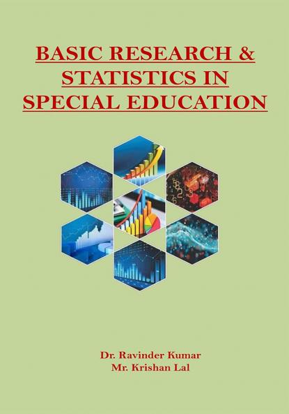 BASIC RESEARCH AND STATISTICS IN SPECIAL EDUCATION